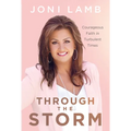 Through the Storm: Courageous Faith in Turbulent Times