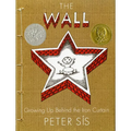 The Wall: Growing Up Behind the Iron Curtain (Caldecott Honor Book)
