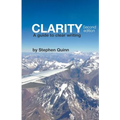 Clarity: A Guide To Clear Writing (Second Edition)