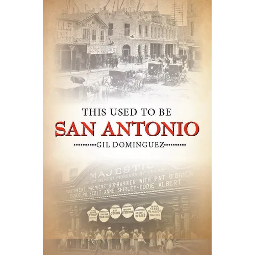 This Used to Be San Antonio