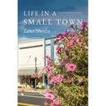 Life In A Small Town