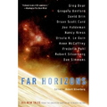 Far Horizons: All New Tales from the Greatest Worlds of Science Fiction