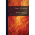 Obras Póstumas; Volume 1