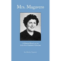 Mrs. Magavero: A History Based on the Life of an Academic Librarian
