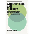Storytelling and Ecology: Empathy, Enchantment and Emergence in the Use of Oral Narratives