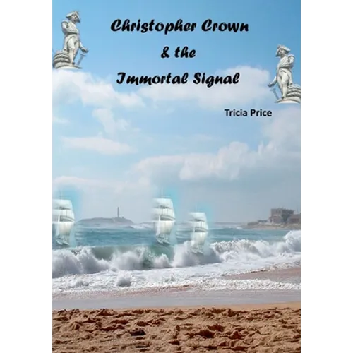 Christopher Crown and the Immortal Signal