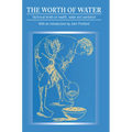 Worth of Water: Technical Briefs on Health, Water and Sanitation