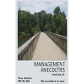 Management Anecdotes