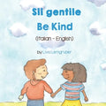 Be Kind (Italian - English): Sii gentile