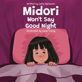 Midori Won't Say Good Night: The Midori Series