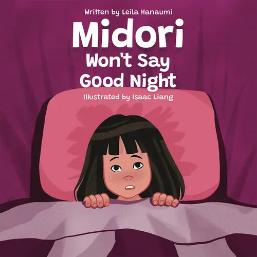 Midori Won't Say Good Night: The Midori Series