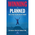 Winning is Planned: For Young Ladies and Women Who Plan Their Success