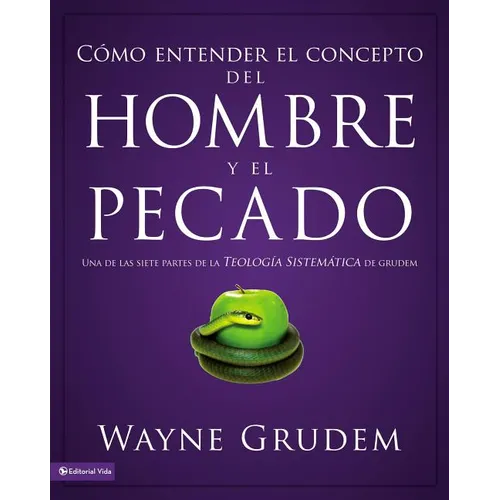 El C��mo entender el concepto del hombre y el pecado Softcover Making Sense of Man and Sin