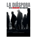 La diáspora en el Socialismo del Siglo XXI: Tomo V