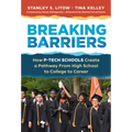 Breaking Barriers: How P-Tech Schools Create a Pathway from High School to College to Career