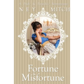 Fortune & Misfortune