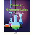 Cleaner, Greener Labs for Analytical Chemistry 2021