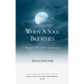 When A Soul Breathes Verses of The Inner Architecture