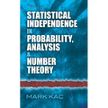 Statistical Independence in Probability, Analysis and Number Theory