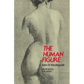 The Human Figure: Life Drawing for Artists