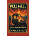 Pell Mell: Adventure on the Rails