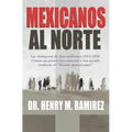 Mexicanos Al Norte