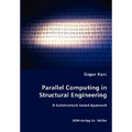 Parallel Computing in Structural Engineering