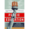 Public Education: Defending a Cornerstone of American Democracy