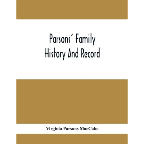 Parsons' Family History And Record