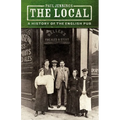 The Local: A History of the English Pub