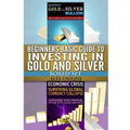 Beginners Basic Guide to Investing in Gold and Silver Boxed Set