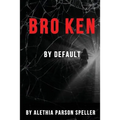 Broken By Default