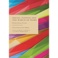 Social Justice and the World of Work: Possible Global Futures