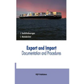 Export and Import Documentation and Procedures