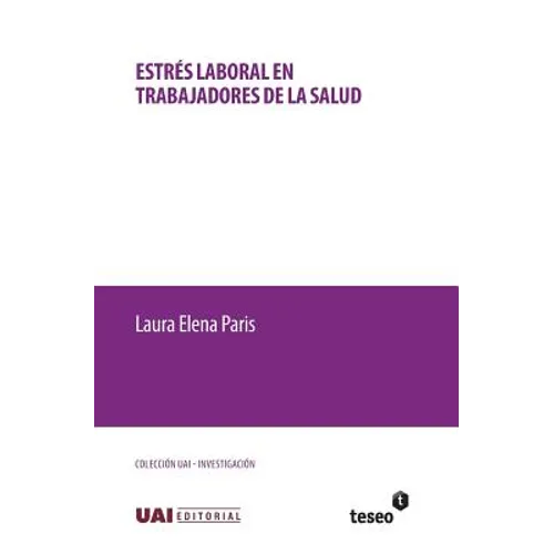 Estrés laboral en trabajadores de la salud