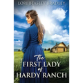 The First Lady Of Hardy Ranch
