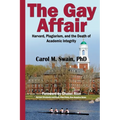 The Gay Affair: Harvard, Plagiarism, and the Death of Academic Integrity