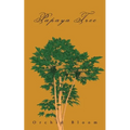 Papaya Tree: A Family Saga in an Indigenous Village in the Cosmopolitan City of Hong Kong