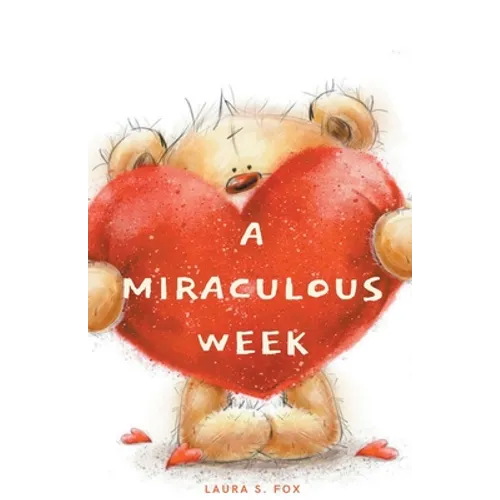 A Miraculous Week