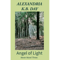 Angel of Light: How a Young Woman Finds a New Path