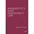 Bankruptcy and Insolvency Law, Third Edition