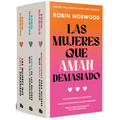 Pack Las Mujeres Que Aman Demasiado / Women Who Love Too Much. Pack