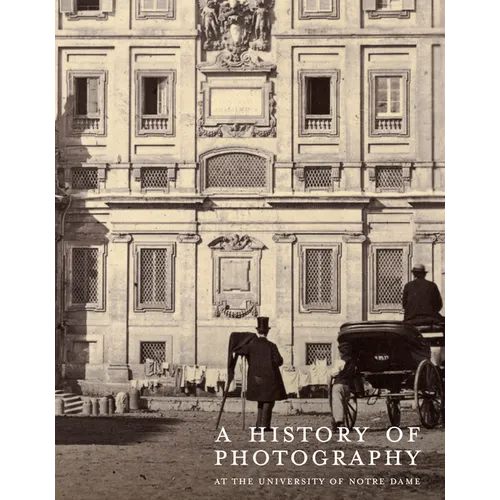 A History of Photography at the University of Notre Dame: Nineteenth Century