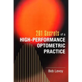 201 Secrets of a High-Performance Optometric Practice