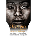 Memoirs of Almost Barren Women: Our Journey to Motherhood