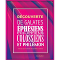 Découverte de Galates, Éphésiens, Philippiens, Colossiens et Philémon: Étude biblique et concours biblique pour la jeunesse