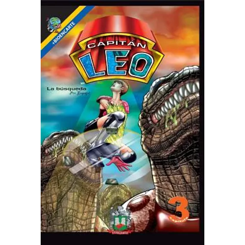 Capitán Leo-Capítulo 3-La búsqueda: Cómic+Bioencarte