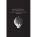 The Science of Love and Other Writings