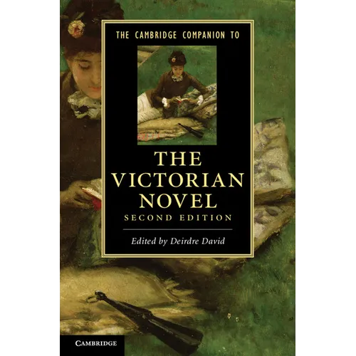 The Cambridge Companion to the Victorian Novel