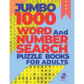 Jumbo 1000 Word And Number Search Puzzle Books For Adults: 500 Word Search Puzzles and 500 Number Search Puzzles